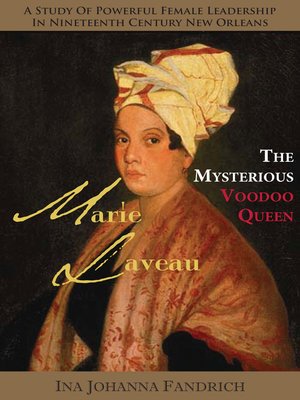 cover image of The Mysterious Voodoo Queen, Marie Laveau
